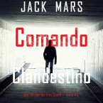 Comando Clandestino (Um Thriller de Troy Stark — Livro #2) (MP3-Download)