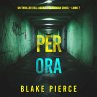 Per Ora (Un thriller dell'agente FBI... - Bild 1