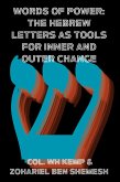 Words of Power: The Hebrew Letters as Tools for Inner and Outer Change (eBook, ePUB)