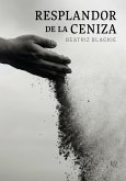Resplandor de la ceniza (eBook, ePUB)