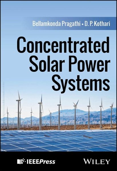 Concentrated Solar Power Systems (eBook, PDF) Concentrated Solar Power Systems (eBook, PDF)