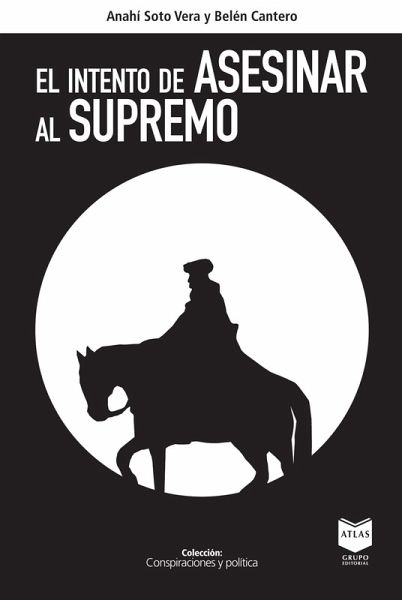 El intento de asesinar al supremo (eBook, ePUB) El intento de asesinar al supremo (eBook, ePUB)