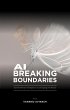 AI Breaking Boundaries (eBook, ePUB) - Bild 1