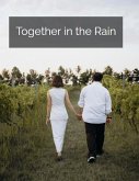 Together in the Rain (eBook, ePUB)