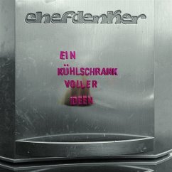 Ein Kühlschrank Voller Ideen (Farbiges Vinyl) - Chefdenker