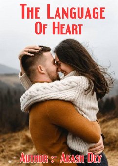 The Language Of Heart (eBook, ePUB) - Dey, Akash