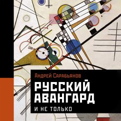 Russkiy avangard. I ne tol'ko (MP3-Download) - Sarabyanov, Andrey