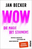 Wow - Die Magie des Staunens (Mängelexemplar) Wow - Die Magie des Staunens (Mängelexemplar)