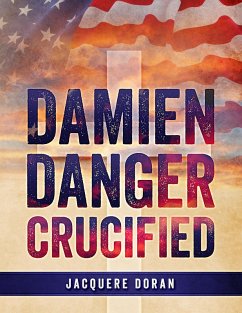 Cover Damien Danger Crucified (eBook, ePUB)