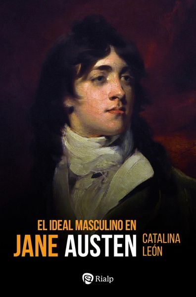 El ideal masculino en Jane Austen (eBook, ePUB) El ideal masculino en Jane Austen (eBook, ePUB)
