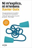 Ni m'explico, ni m'entens (eBook, ePUB) Ni m'explico, ni m'entens (eBook, ePUB)