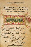 Selecciones coránicas de mudéjares y moriscos (eBook, PDF)