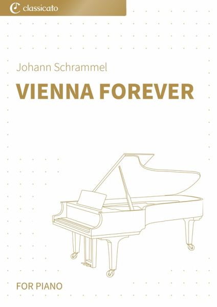Vienna Forever - For Piano (eBook, ePUB)