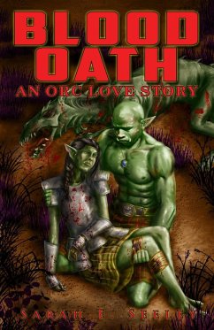 Cover Blood Oath: An Orc Love Story (eBook, ePUB)
