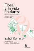 Flora y la vida en danza (eBook, ePUB)