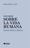 Informe sobre la vida humana (eBook, ePUB) Informe sobre la vida humana (eBook, ePUB)