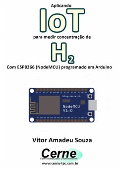 Cover Aplicando Iot Para Medir Concentração De H2 Com Esp8266 (nodemcu) Programado Em Arduino (eBook, PDF)
