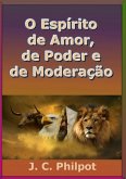 O Espírito De Amor, De Poder E De Moderação (eBook, ePUB)