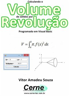Cover Calculando O Volume De Sólidos Por Revolução Programado Em Visual Basic (eBook, PDF)