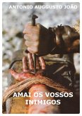 Amai Os Vossos Inimigos (eBook, ePUB)