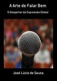 A Arte De Falar Bem (eBook, ePUB)