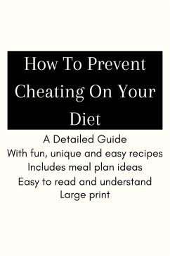 How To Prevent Cheating On Your Diet (eBook, ePUB) - Gengan, Shanay