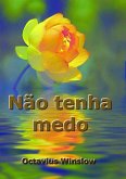 Não Tenha Medo (eBook, ePUB)