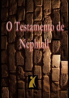 O Testamento De Nephtali (eBook, PDF) - Publicações, Jasão O Testamento De Nephtali (eBook, PDF) - Publicações, Jasão
