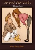30 Dias Sem Você! (eBook, PDF)