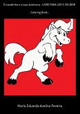 O Cavalinho E A Sua Aventura - Livro Para Ler E Colorir (eBook, PDF) O Cavalinho E A Sua Aventura - Livro Para Ler E Colorir (eBook, PDF)