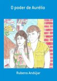 O Poder De Aurélio (eBook, PDF)