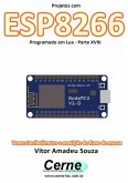 Projetos Com Esp8266 Programado Em Lua - Parte Xviii (eBook, PDF)