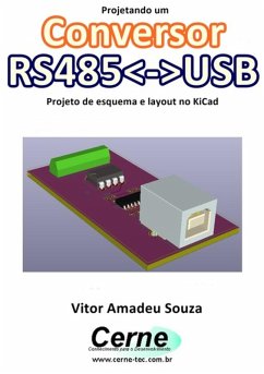 Cover Projetando Um Conversor Rs485usb Projeto De Esquema E Layout No Kicad (eBook, PDF)