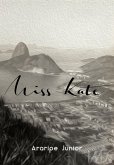 Miss Kate (eBook, ePUB)