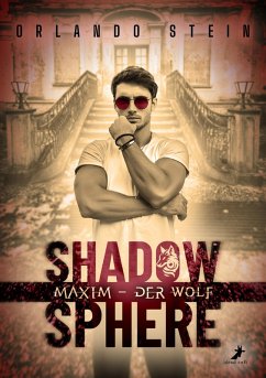 Cover Maxim - der Wolf: ShadowSphere (eBook, ePUB)