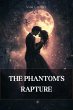 The Phantom's Rapture (eBook, ePUB) - Bild 1
