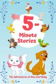 5-Minute Stories The Adventures of Max and Molly (eBook, ePUB) 5-Minute Stories The Adventures of Max and Molly (eBook, ePUB)
