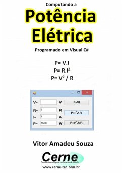 Computando A Potência Elétrica Programado Em Visual C# (eBook, PDF) - Souza, Vitor Amadeu