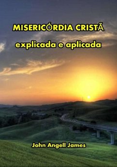 Cover Misericórdia Cristã Explicada E Aplicada (eBook, ePUB)
