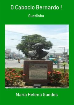 Cover O Caboclo Bernardo ! (eBook, PDF)