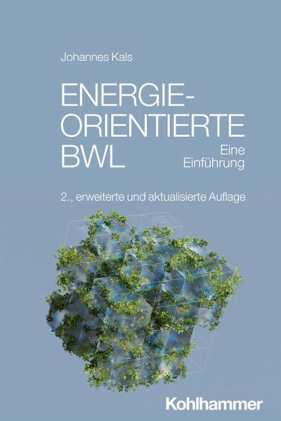 Energieorientierte BWL (eBook, ePUB) Energieorientierte BWL (eBook, ePUB)