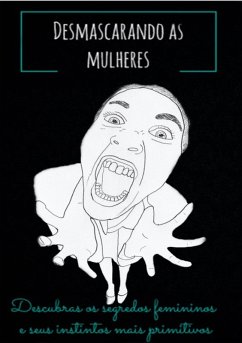 Cover Desmascarando As Mulheres (eBook, ePUB)