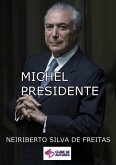 Michel Presidente (eBook, ePUB) Michel Presidente (eBook, ePUB)