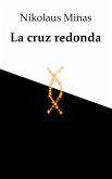 La cruz redonda (eBook, ePUB)