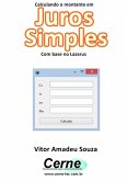 Calculando O Montante Em Juros Simples Com Base No Lazarus (eBook, PDF)