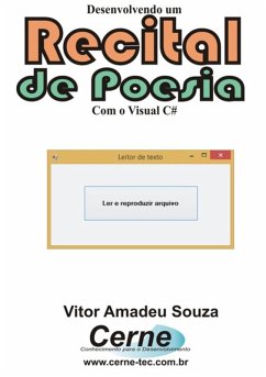 Cover Desenvolvendo Um Recital De Poesia Com O Visual C# (eBook, PDF)