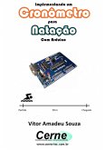 Desenvolvendo Um Cronômetro Para Natação Com Arduino (eBook, PDF)