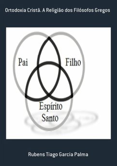 Cover Ortodoxia Cristã. A Religião Dos Filósofos Gregos (eBook, PDF)