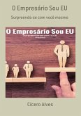 O Empresário Sou Eu (eBook, ePUB)