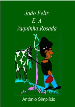 Cover João Feliz E A Vaquinha Rosada (eBook, PDF)
